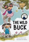 The Wild Buck (Book 1 of the Huckleberry Hill Adventure Series)