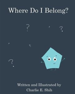 Where Do I Belong? - Shih, Charlie E.