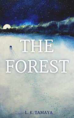 The Forest - Tamaya, L. K.