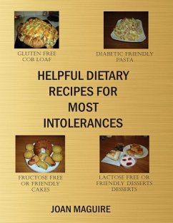 Helpful Dietary Recipes For Most Intolerances - Maguire, Joan Patricia