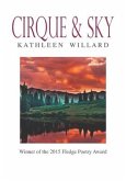 Cirque & Sky: Winner of the 2015 Fledge Poetry Chapbook Award