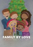 Family By Love: A Christmas Together