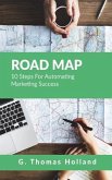 Road Map: 10 Steps For Automating Marketing Success