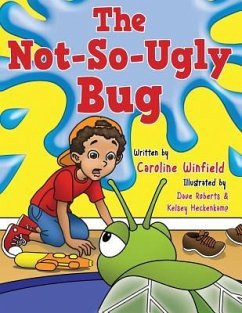 The Not-So-Ugly Bug - Winfield, Caroline