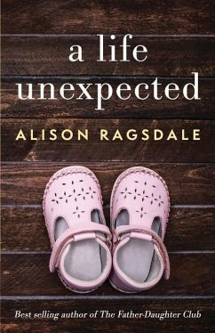 A Life Unexpected - Ragsdale, Alison