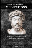 Marcus Aurelius Meditations: The Original Ancient Greek Text with English Translation