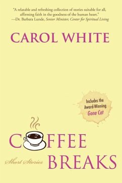 Coffee Breaks: Short Stories - White, Carol