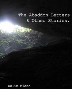 The Abaddon Letters & Other Stories. - Midhe, Colin