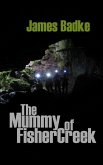 The Mummy of Fisher Creek