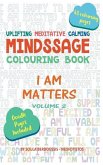 Mindssage Colouring Book Travel Size: I Am Matters