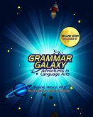 Grammar Galaxy: Yellow Star: Adventures in Language Arts