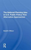 The National Planning Idea In U.s. Public Policy