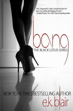 Bang: Black Lotus #1 - Blair, E. K.