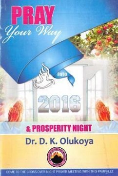 Pray your way into 2016 - Olukoya, D. K.