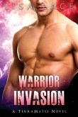 Warrior Invasion: A Science Fiction Alien Mail Order Bride Romance