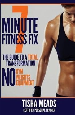 7 Minute Fitness Fix - Meads, L.