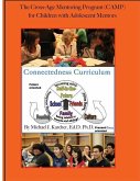 The Cross-Age Mentoring Program (CAMP) for Children with Adolescent Mentors: Connectedness Curriculum