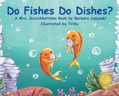 Do FIshes Do Dishes? - Lezynski, Barbara