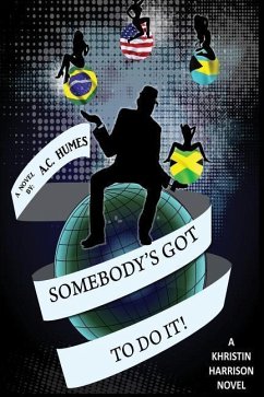 Somebody's Got To DO It - Humes, A. C.