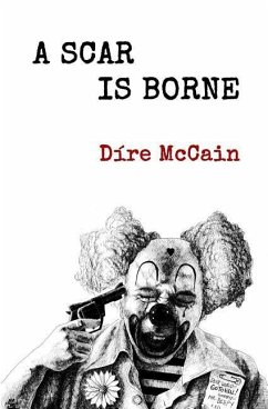 A Scar Is Borne - McCain, Dire