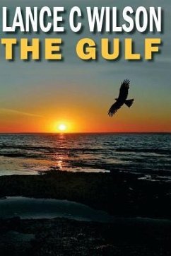 The Gulf - Wilson, Lance C.
