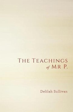 The Teachings of Mr P. - Sullivan, Delilah