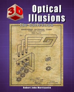 3D Optical Illusions: The Collection - Morrissette, Robert John