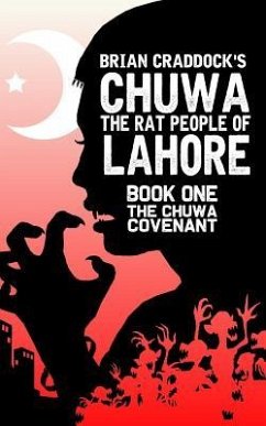 Chuwa: The Rat-People of Lahore - Craddock, Brian