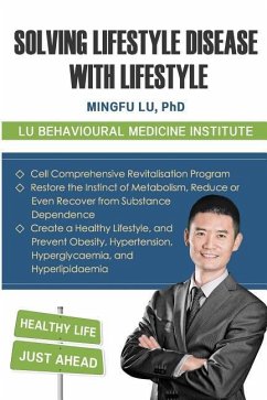 Solving Lifestyle Disease with Lifestyle - Lu, Mingfu