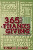 365 Days of Thanksgiving: A Spiritual Journey toward Thankfulness