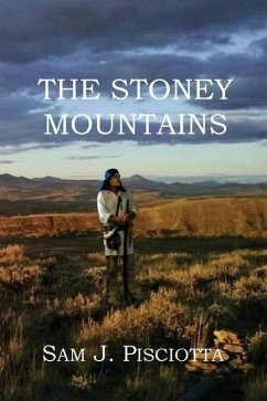 The Stoney Mountains - Pisciotta, Sam J.