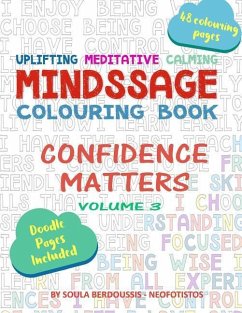 Mindssage Colouring Book: Confidence Matters - Neofotistos, Soula Berdoussis
