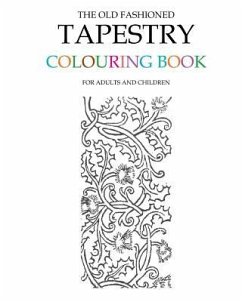 The Old Fashioned Tapestry Colouring Book - Morrison, Hugh