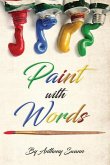 Paint with Words by Anthony Swann