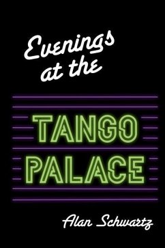 Evenings at the Tango Palace - Schwartz, Alan