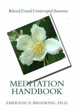 Meditation Handbook - Brooking, Ph. D. Emerson D.