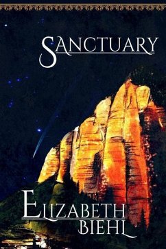 Sanctuary: Book One of the Darzins' Mill Trilogy - Biehl, Elizabeth