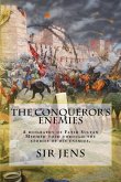 The Conqueror's Enemies: A biography of Fatih Sultan Mehmed told through the stories of his enemies.