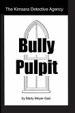 The Kimsara Detective Agency: Bully Pulpit