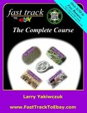 Fast Track to eBay: The Complete Course