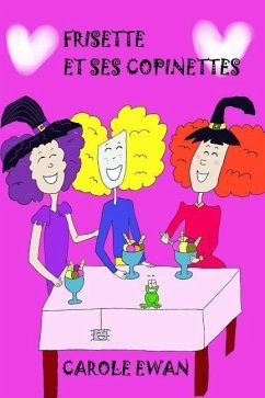 Frisette et ses copinettes - Ewan, Carole