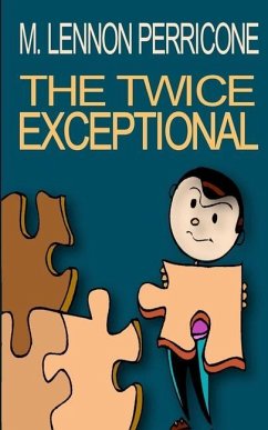 The Twice Exceptional - Perricone, M Lennon