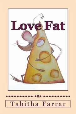 Love Fat: An autobiography - Farrar, Tabitha J.