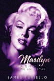 Marilyn Monroe: The Quest for an Oscar