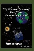The Doomsday Bomb: The Zradian Chronicles volume 3
