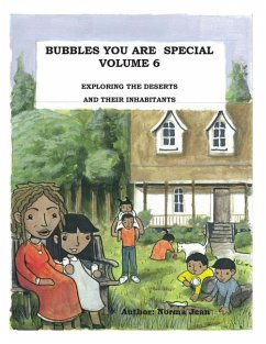 Bubbles You Are Special Volume 6: Exploring the Deserts and their Inhabitants - Jean, Norma