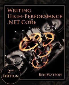 Writing High-Performance .NET Code - Watson, Ben