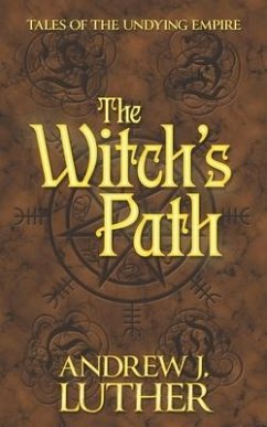 The Witch's Path - Luther, Andrew J.
