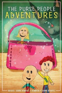 The Purse People Adventures - Rempel, Abigail Dawn; Rempel, Kimberly Dawn