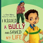 I Kissed a Bully and Saved my LIfe